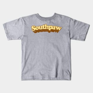 Southpaw - Left Handed Typography Design Kids T-Shirt